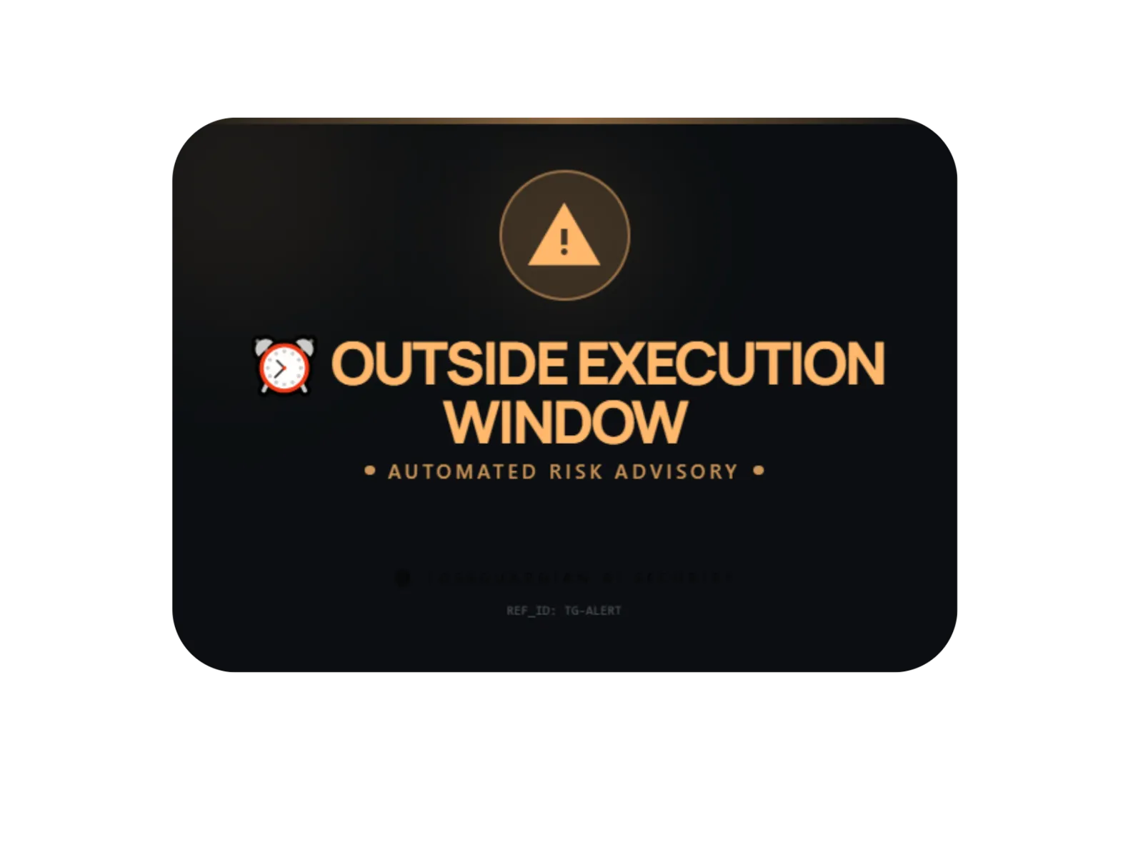 LossGuardian outside execution window alert shown when a trade is opened after the cutoff time